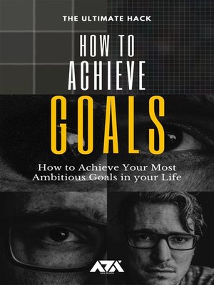 cover image of How to Achieve Goals